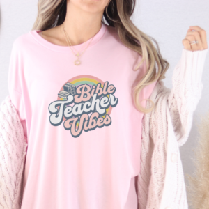 Bible Teacher Vibes Christian Tee